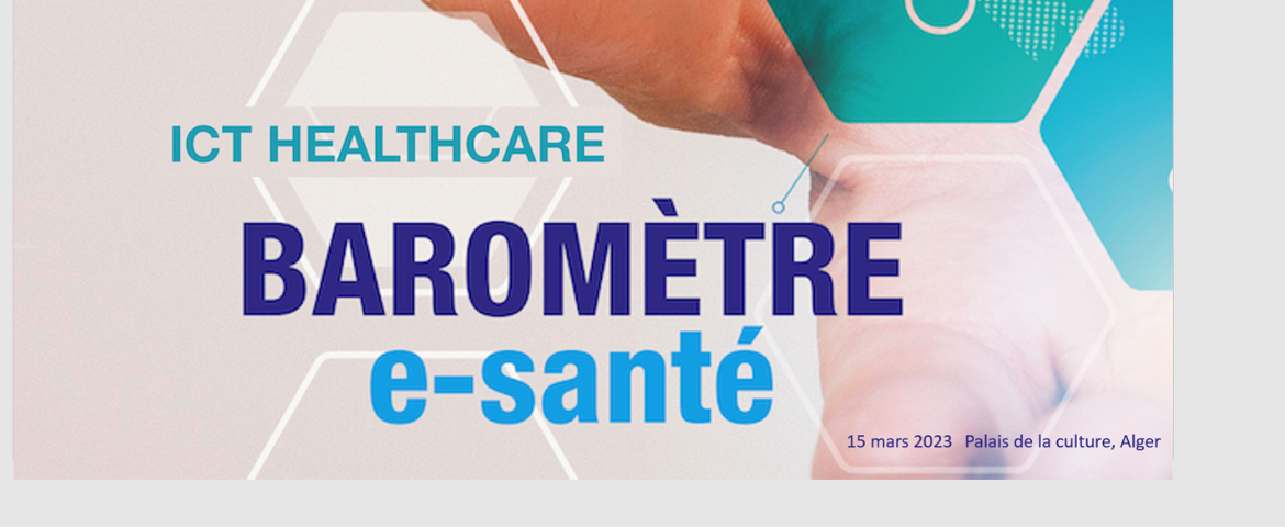 Baromètre e-santé : 91,91 % des algérois considèrent que les outils numériques peuvent améliorer la qualité de soin - Algérie