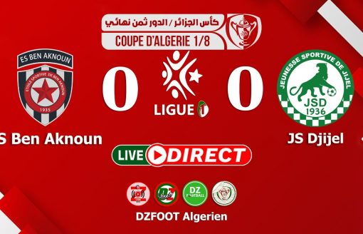 بث مباشر كأس الجزائر الدور ثمن نهائي | نجم بن عكنون ضد شبيبة جيجل | ESBA – JSD